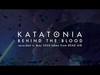 Thumbnail for the Katatonia - Behind the Blood (from Dead Air) link, provided by host site