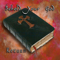 Thumbnail for the Return - Behold Your God link, provided by host site