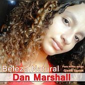 Thumbnail for the Dan Marshall - Beleza Natural link, provided by host site