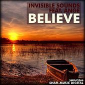 Thumbnail for the Invisible Sounds - Believe link, provided by host site