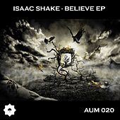 Thumbnail for the Isaac Shake - Believe link, provided by host site