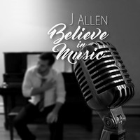 Thumbnail for the J-Allen - Believe in Music link, provided by host site