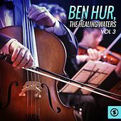 Thumbnail for the Miklós Rózsa - Ben Hur: the Healing Waters, Vol. 3 (Original Motion Picture Soundtrack) link, provided by host site
