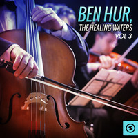 Thumbnail for the Miklós Rózsa - Ben Hur: the Healing Waters, Vol. 3 (Original Motion Picture Soundtrack) link, provided by host site