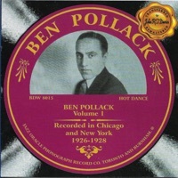 Thumbnail for the Ben Pollack - Ben Pollack, Vol. 1, Chicago 1926-1929 link, provided by host site