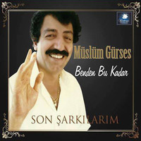 Thumbnail for the Müslüm Gürses - Benden Bu Kadar / Son Şarkılarım link, provided by host site