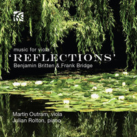 Thumbnail for the Martin Outram - Benjamin Britten & Frank Bridge: Reflections link, provided by host site
