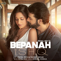 Thumbnail for the Payal Dev - Bepanah Ishq link, provided by host site