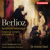 Thumbnail for the Hector Berlioz - Berlioz: Symphonie Fantastique & Fantaisie sur la Tempête de Shakespeare link, provided by host site
