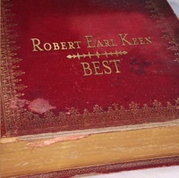 Thumbnail for the Robert Earl Keen - BEST link, provided by host site