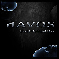 Thumbnail for the dAVOS - Best Informed Boy link, provided by host site