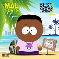 Thumbnail for the Mal Forte' - Best Known Unknown, Vol. 2 link, provided by host site