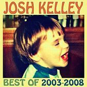 Thumbnail for the Josh Kelley - Best of 2003-2008 link, provided by host site