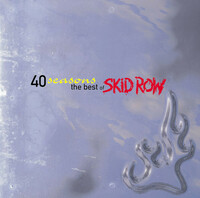 Thumbnail for the Skid Row - Best Of link, provided by host site