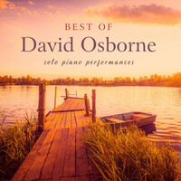 Thumbnail for the David Osborne - Best of David Osborne: Solo Piano Performances link, provided by host site