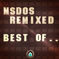 Thumbnail for the MsDoS - Best Of ... Remixed link, provided by host site