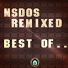 Thumbnail for the MsDoS - Best of ... Remixed link, provided by host site