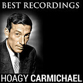 Thumbnail for the Hoagy Carmichael - Best Recordings link, provided by host site
