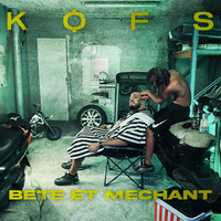 Thumbnail for the Kofs - Bête et méchant link, provided by host site