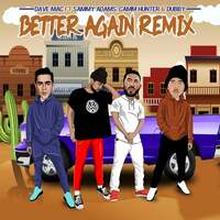 Thumbnail for the Dave Mac - Better Again (Remix) link, provided by host site