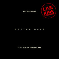 Thumbnail for the Ant Clemons - Better Days link, provided by host site