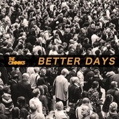 Thumbnail for the Crooks - Better Days link, provided by host site