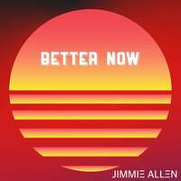Thumbnail for the Jimmie Allen - Better Now link, provided by host site