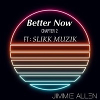 Thumbnail for the Jimmie Allen - Better Now (Chapter 2) link, provided by host site