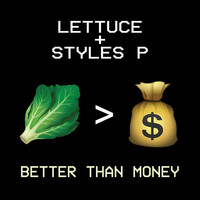 Thumbnail for the Lettuce - Better Than Money link, provided by host site