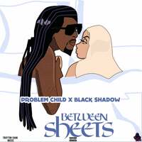 Thumbnail for the Problem Child - Between Sheets link, provided by host site