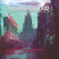 Thumbnail for the Morningstar - Between Your World and Mine link, provided by host site