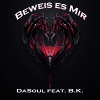 Thumbnail for the Dasoul - Beweis es mir link, provided by host site
