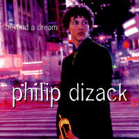 Thumbnail for the Philip Dizack - Beyond A Dream link, provided by host site