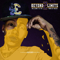 Thumbnail for the Mike J - Beyond Limits 2: Welcome to the Mind of Mega link, provided by host site