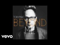 Thumbnail for the TobyMac - Beyond Me link, provided by host site