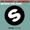 Thumbnail for the Dr. Kucho! - Beyond the Rave link, provided by host site