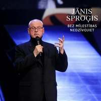 Thumbnail for the Janis Sprogis - Bez mīlestības nedzīvojiet link, provided by host site