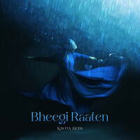 Thumbnail for the Kavita Seth - Bheegi Raaten link, provided by host site