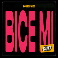 Thumbnail for the Mene - Bice Mi link, provided by host site