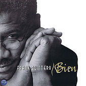 Thumbnail for the Frank Quintero - Bien link, provided by host site