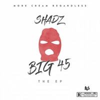 Thumbnail for the Shadz - Big 45 E.P link, provided by host site