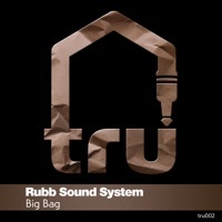 Thumbnail for the Rubb Sound System - Big Bag link, provided by host site