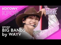Thumbnail for the WayV - Big Bands | Music Core EP1257 | KOCOWA+ link, provided by host site