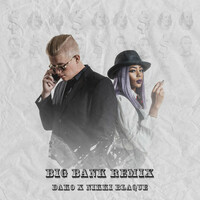 Thumbnail for the DAKO - Big Bank (Remix) link, provided by host site