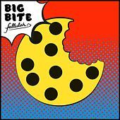 Thumbnail for the Fallulah - Big Bite link, provided by host site
