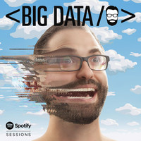 Thumbnail for the Big Data - Big Dater - Live From Spotify SXSW 2015 link, provided by host site