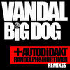Thumbnail for the Vandal - Big Dog link, provided by host site