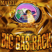 Thumbnail for the Maffii - Big Gas Back link, provided by host site