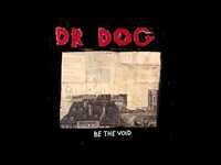 Thumbnail for the Dr. Dog - "Big Girl" (Full Album Stream) link, provided by host site