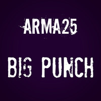 Thumbnail for the Arma25 - Big Punch link, provided by host site